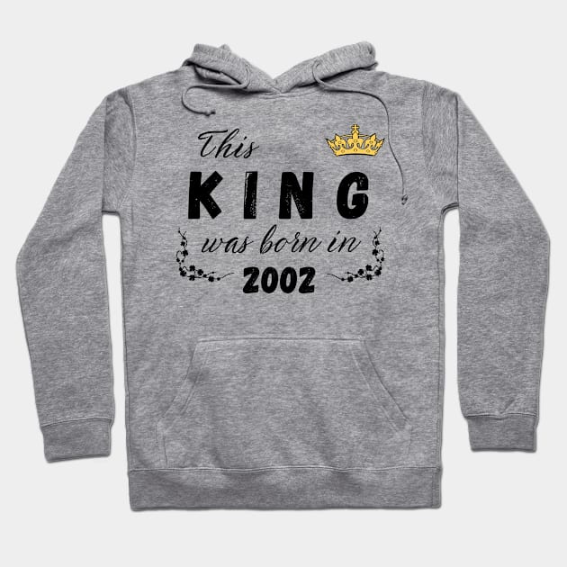 King born in 2002 Hoodie by Kenizio 